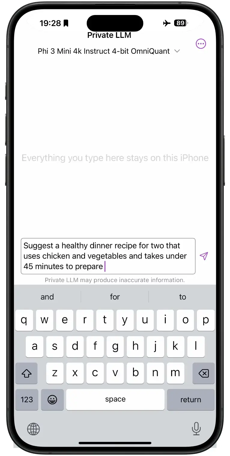 A close-up view of an iPhone screen displaying the interface of the Private LLM app, where a text prompt is entered into a chat-like interface, highlighting the app's ability to run sophisticated language models locally on the device for enhanced privacy and offline functionality